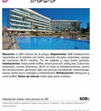 Viajes El Corte Inglés Situación: a 200 metros de la playa. alojamiento: 368 habitaciones repartidas en 6 plantas con baño, secador de pelo, ameniti oferta