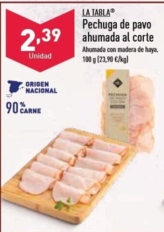 ALDI LA TABLAⓇ Pechuga de pavo ahumada al corte oferta