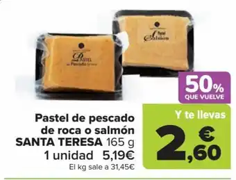 Carrefour Pastel de pescado de roca o salmón SANTA TERESA 165 g oferta
