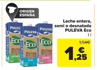 Carrefour Leche entera, semi o desnatada PULEVA Eco 1L oferta