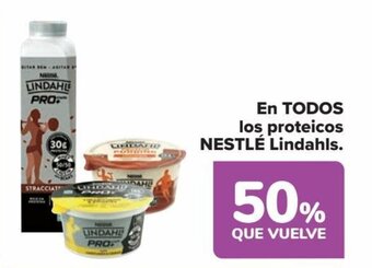 Carrefour EN TODOS los proteicos NESTLÉ Lindahls. oferta