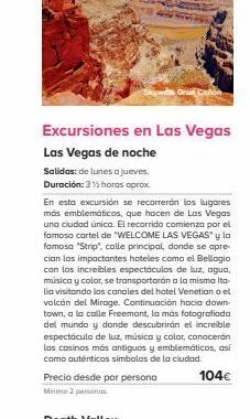 Viajes El Corte Inglés Excursiones en las vegas las vegas de noche salidas: de lunes a jueves. duración: 3½ horas aprox. en esta excursión se re oferta