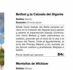 Viajes El Corte Inglés Belfast y la calzada del gigante salidas: diarias. duración: 12 horas aprox. salida hacia irlanda del norte parando pri me oferta