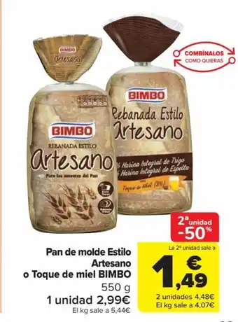 Carrefour Pan de molde Estilo Artesano o Toque de miel BIMBO 550g oferta