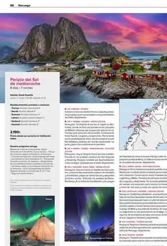 Viajes El Corte Inglés 86 noruega periplo del sol de medianoche 8 días. 7 noches salidas desde españa junia: 3-julia: 1, 15, 29.- agosto: 5, 12. oferta
