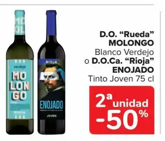 Carrefour D.O. "Rueda" MOLONGO Blanco Verdejo o D.O.Ca. "Rioja" ENOJADO Tinto Joven 75 cl oferta