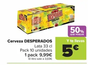 Carrefour Cerveza DESPERADOS Lata 33 cl Pack 10 unidades oferta