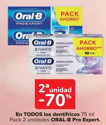 Carrefour En TODOS los dentífricos 75 ml Pack 2 unidades ORAL-B Pro Expert. oferta