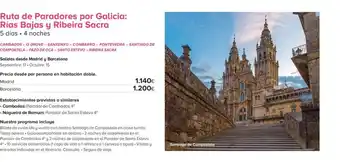 Viajes El Corte Inglés Ruta de Paradores por Galicia: Rías Bajas y Ribeira Sacra oferta