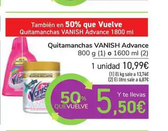 Carrefour Vanish Quitamanchas Advance 800g/1600ml oferta