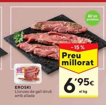 Caprabo Eroski Llonzes De Gall Dindi Amb Allada oferta