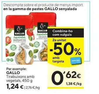 Caprabo Gallo Tirabuixons Amb Vegetals 450g oferta