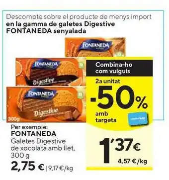 Caprabo Fontaneda Galetes Digestive De Xocolata Amb Llet 300g oferta