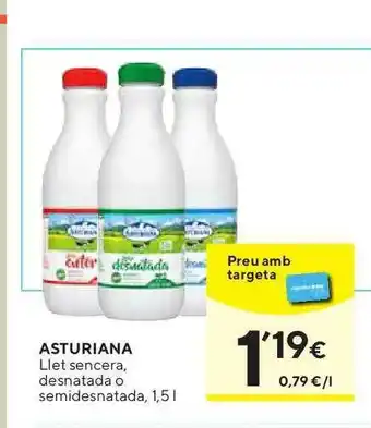 Caprabo Asturiana Llet Sencera Desnatada O Semidesnatada 1,5L oferta