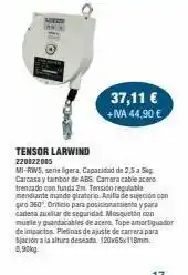 Coinfer Tensor larwind 220022005 37,11 € +iva 44,90 € mi-rws, serie ligera. capacidad de 2,5 a 5kg carcasa y tambor de abs. carrera oferta