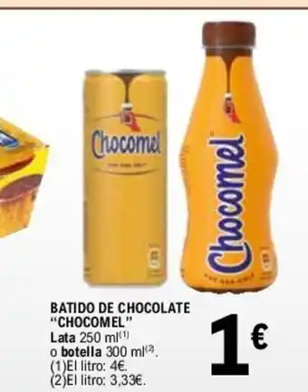 E.Leclerc BATIDO DE CHOCOLATE "CHOCOMEL" oferta