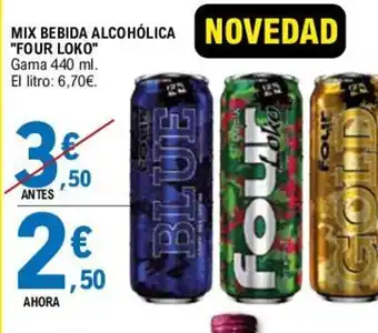 E.Leclerc MIX BEBIDA ALCOHÓLICA "FOUR LOKO" oferta