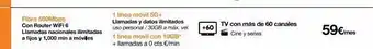 Orange Fibra 500mbps con router wifi 6 llamadas nacionales ilimitadas a fijos y 1,000 min a móviles 1 línea móvil 5g+ llamadas y d oferta