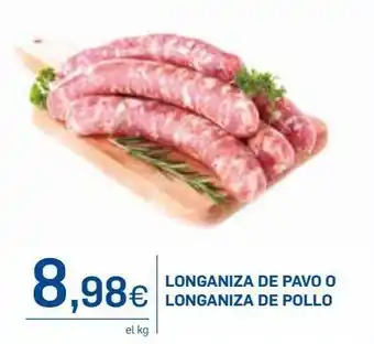 Supermercados Plaza Longaniza de pavo o longaniza de pollo oferta