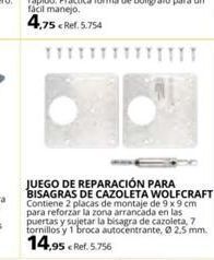 Coferdroza Juego de reparación para bisagras de cazoleta wolfcraft contiene 2 placas de montaje de 9x9 cm para reforzar la zona arrancad oferta