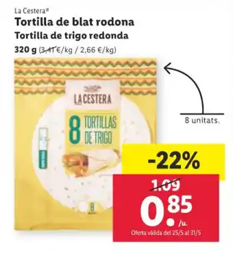 Lidl Tortilla de blat rodona Tortilla de trigo redonda oferta