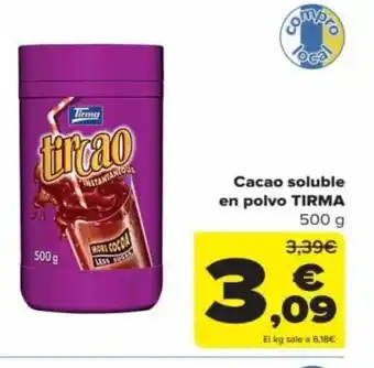 Carrefour Cacao soluble en polvo TIRMA 500 g 3,39€ oferta
