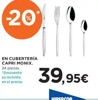 Hipercor EN CUBERTERÍA CAPRI MONIX. 24 piezas. oferta