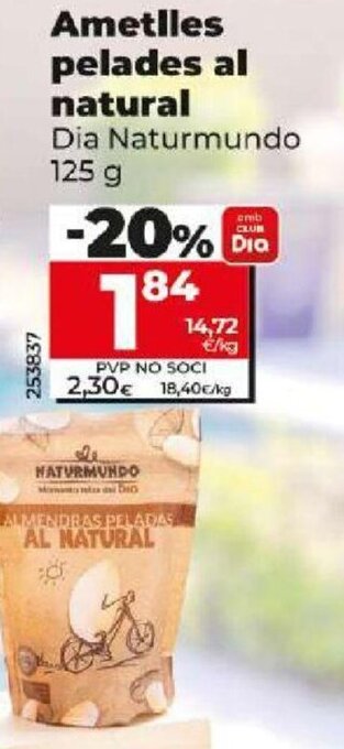 Dia Ametlles pelades al natural oferta