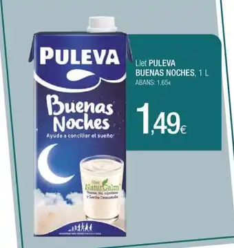 Condis Llet PULEVA BUENAS NOCHES, 1 L ABANS: 1,65€ oferta