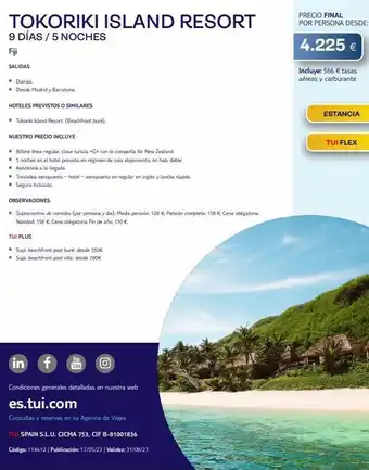 Tui Travel PLC Salidas tokoriki island resort 9 días / 5 noches diarias • desde madrid y barcelona. hoteles previstos o similares • tok oferta