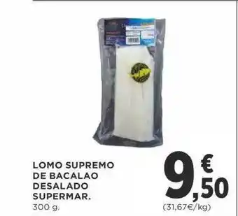 Supercor Lomo Supremo De Bacalao Desalado Supermar 300g oferta