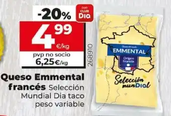 Dia Queso Emmental francés Selección Mundial Dia taco peso varíable oferta