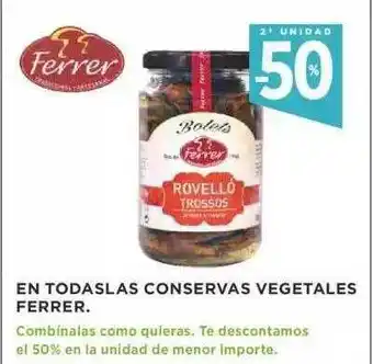 Supercor En Todas Las Conservas Vegetales Ferrer oferta