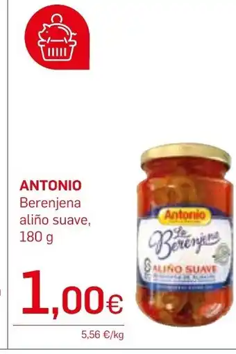 Supermercados Plaza ANTONIO Berenjena aliño suave, 180 g oferta