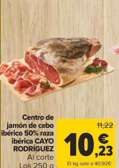 Carrefour Centro de jamón de cebo ibérico 50% raza ibérica cayo rodríguez oferta