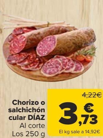 Carrefour Chorizo o salchichón cular díaz oferta