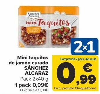 Carrefour Mini taquitos de jamón curado sánchez alcaraz oferta