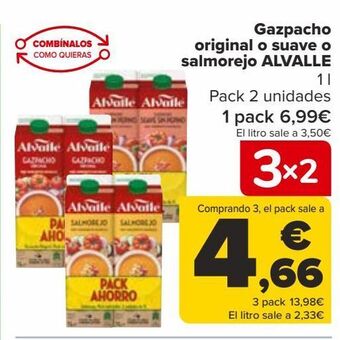 Carrefour Gazpacho original o suave o salmorejo alvalle oferta