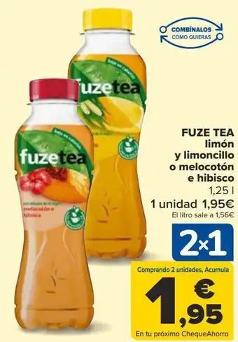 Carrefour Fuze tea limón y limoncillo o melocotón e hibisco oferta