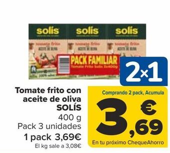 Carrefour Tomate frito con aceite de oliva solís oferta