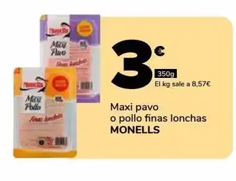 Supeco Maxi pavo o pollo finas lonchas monells, 350g oferta
