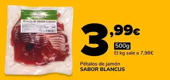 Supeco Pétalos de jamón sabor blancus oferta