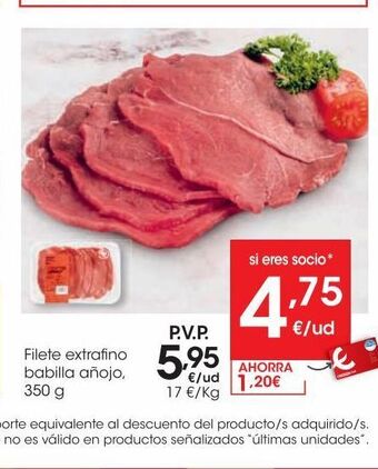 Eroski Filete extrafino babilla añojo 350 g oferta