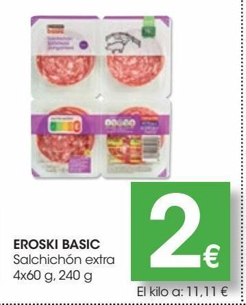 Eroski Salchichón extra *eroski basic* 4x45 g oferta