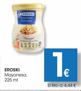 Eroski Mayonesa *eroski* 225 ml oferta