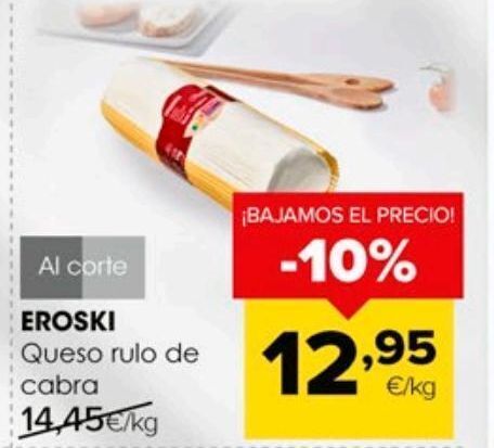 Autoservicios Familia Rulo de queso de cabra eroski oferta