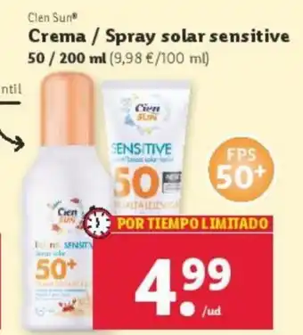 Lidl Clen Sun Crema / Spray solar sensitive 50 / 200 ml oferta