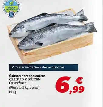 Carrefour Carrefour Salmón Noruego Entero Calidad Y Origen oferta