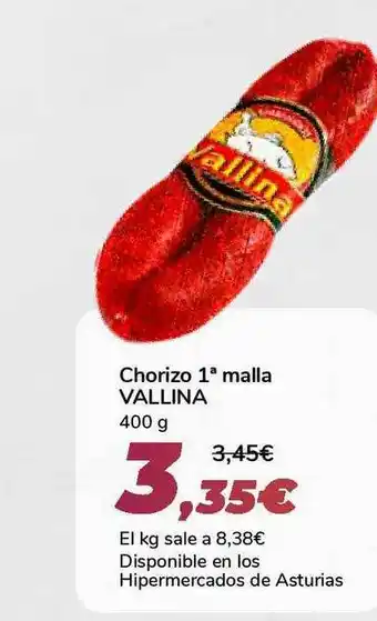 Carrefour Vallina Chorizo 1a Malla 400g oferta