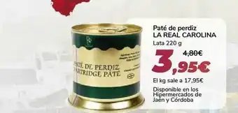 Carrefour La Real Carolina Paté De Perdiz 220g oferta